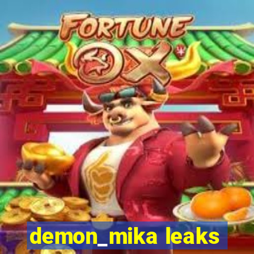 demon_mika leaks